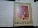 STEFAN LUCHIAN - Album - Jacques Lassaigne - Fundatia Regala, 1947,67 p.