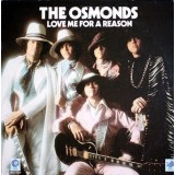 Vinil The Osmonds &lrm;&ndash; Love Me For A Reason - (VG+) -