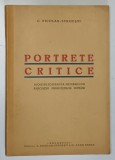 PORTRETE CRITICE , BIO-BIBLIOGRAFIA MEMBRILOR ASOCIATIEI de C. NICOLAU - STROESTI , 1933