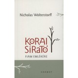 Korai sirat&oacute; - Fiam eml&eacute;k&eacute;re - Nicholas Wolterstorff