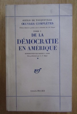 Alexis de Tocqueville - De la democratie en amerique (volumul 1) foto