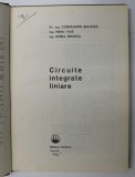 CIRCUITE INTEGRATE LINIARE de C. BULUCEA ...H. PROFETA , 1975