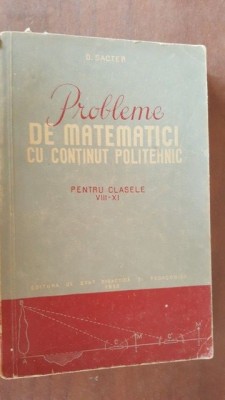 Probleme de matematici cu continut politehnic- O.Sacter foto