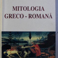 Mitologia greco-romana / Felicia Stef