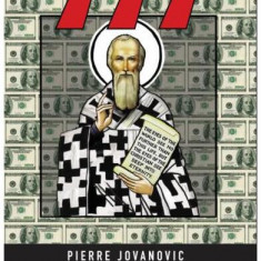 777. Căderea Vaticanului şi a Wall Street-ului după Sfântul Ioan - Paperback brosat - Pierre Jovanovic - Philobia