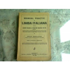 Manual practic de limba italiana - Oreste Marciapiedi