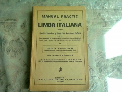 Manual practic de limba italiana - Oreste Marciapiedi foto