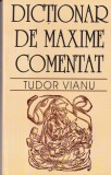 Tudor Vianu - Dictionar de maxime comentat