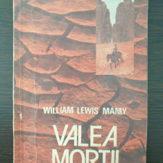VALEA MORTII - Willaim Lewis Manly