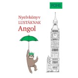 PONS Nyelvk&ouml;nyv lust&aacute;knak - Angol - Linn Hart