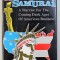 AMERICAN SAMURAI - A WARRIOR FOR THE COMING DARK AGES OF AMERICAN BUSINESS by WILLIAM LAREAU , 1991
