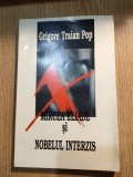 Cumpara ieftin Mircea Eliade si Nobelul interzis - Grigore Traian Pop (Editura Eurasia, 1998)