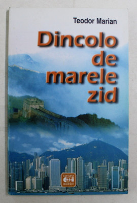 DINCOLO DE MARELE ZID de TEODOR MARIAN , 2001 foto