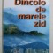 DINCOLO DE MARELE ZID de TEODOR MARIAN , 2001