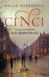Cinci. Povestea victimelor lui Jack Spintecatorul/Hallie Rubenhold