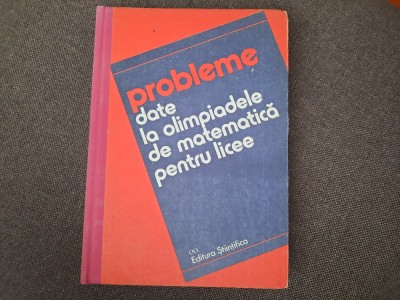 Probleme Date La Olimpiadele De Matematica Pentru Licee - D.m.batinetu-giurgiu foto