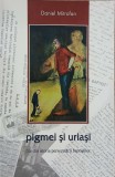 Pigmei si uriasi. File din istoria persecutarii baptistilor - Daniel Mitrofan