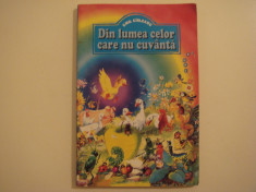 Din lumea celor care nu cuvanta - Emil Girleanu Editura Regis 1998 foto