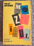 Mozaicul - Aurel Antonie, 1983, 192 pagini, stare buna