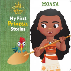 Disney Baby: My First Princess Stories Moana