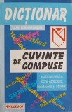 DICTIONAR DE CUVINTE COMPUSE PENTRU GIMNAZIU, LICEU, CAPACITATE, BACALAUREAT SI ADMITERI-SILVIU CONSTANTINE-256850