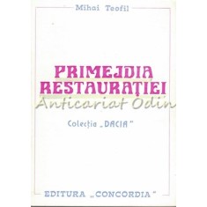 Primejdia Restauratiei - Mihai Teofil