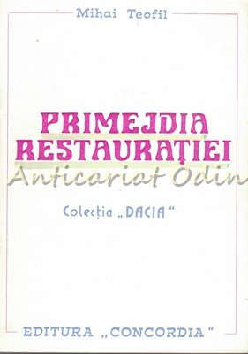 Primejdia Restauratiei - Mihai Teofil foto