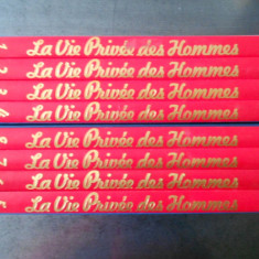 LOUIS-RENE NOUGIER - LA VIE PRIVEE DES HOMMES 8 volume, Editie Integrala