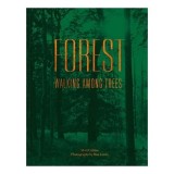Cumpara ieftin Forest: Walking Among Trees