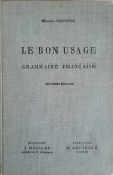 LE BON USAGE. GRAMMAIRE FRANCAISE-MAURICE GREVISSE-239983