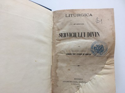 2VOL COLEGATE-LITURGICA/ EXPLICATIA SERVICIULUI DIVIN1877+ TIPICUL EXPLICAT1905 foto