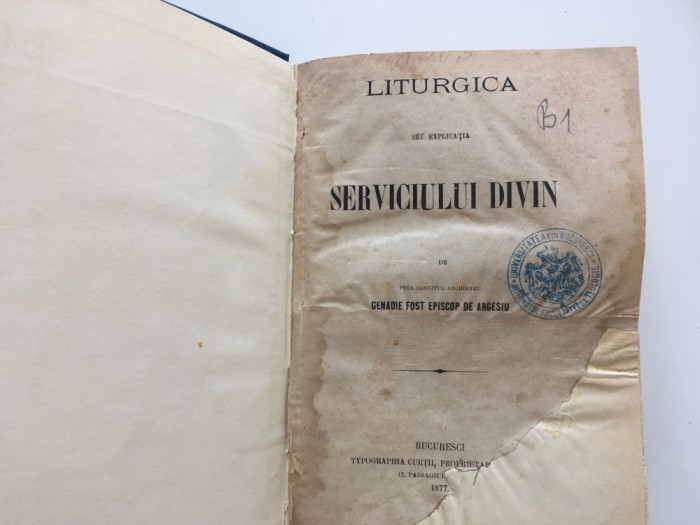 2VOL COLEGATE-LITURGICA/ EXPLICATIA SERVICIULUI DIVIN1877+ TIPICUL EXPLICAT1905