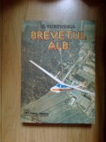 A3b BREVETUL ALB - C. TURTURICA (stare foarte buna)