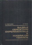Bazele cercetarii experimentale a masinilor termice - D. Taraza, N. I. Apostolescu