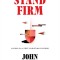 Stand Firm: Living in a Post-Christian Culture