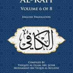 Al-Kafi, Volume 6 of 8: English Translation