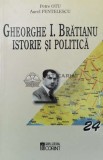 Cumpara ieftin Gheorghe I. Bratianu. Istorie si politica - 2003 - Aurel Pentelescu ($Q68), Corint