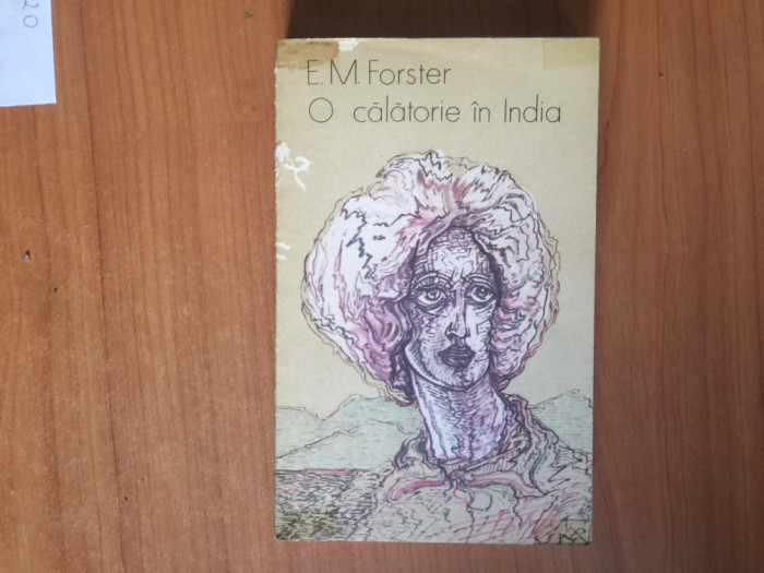 h4b O calatorie in India - E. M. Forster