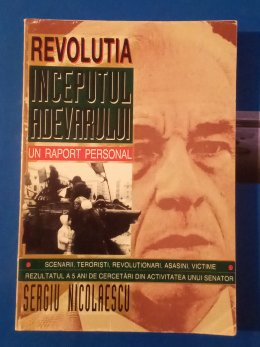 Revoluția - &Icirc;nceputul Adevărului - Sergiu Nicolăescu