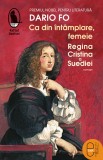 Ca din &icirc;nt&acirc;mplare, femeie. Regina Cristina a Suediei (epub)