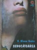 Seducatoarea - Vicente Blasco Ibanez, Vremea, 1994, Romana, Roman, Beletristica, Paperback