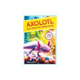 Axolotl Fact Book For Curious Kids: Discover 170 Surprising Secrets About The World's Cutest Amphibian
