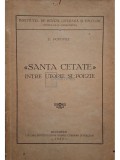 D. Popovici - Santa cetate intre utopie si poezie (Editia: 1935)