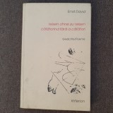 ERNST DAVID - REISEN OHNE ZU REISEN / CALATORIND FARA A CALATORI