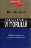 Imaginea Viitorului - Brad Dehaven