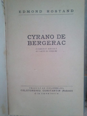 Edmond Rostand - Cyrano de bergerac. Comedie eroica in 5 acte in versuri (1936) foto