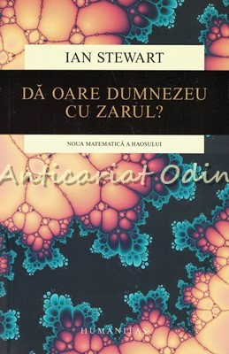 Da Oare Dumnezeu Cu Zarul? - Ian Stewart foto