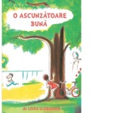 O ascunzatoare buna - Louis Slobodkin, Iulia Tudorie