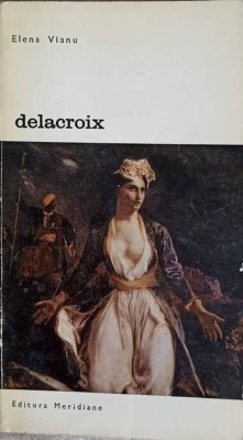 DELACROIX-ELENA VIANU foto