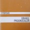 Graiul Proorociilor - P. Popovici